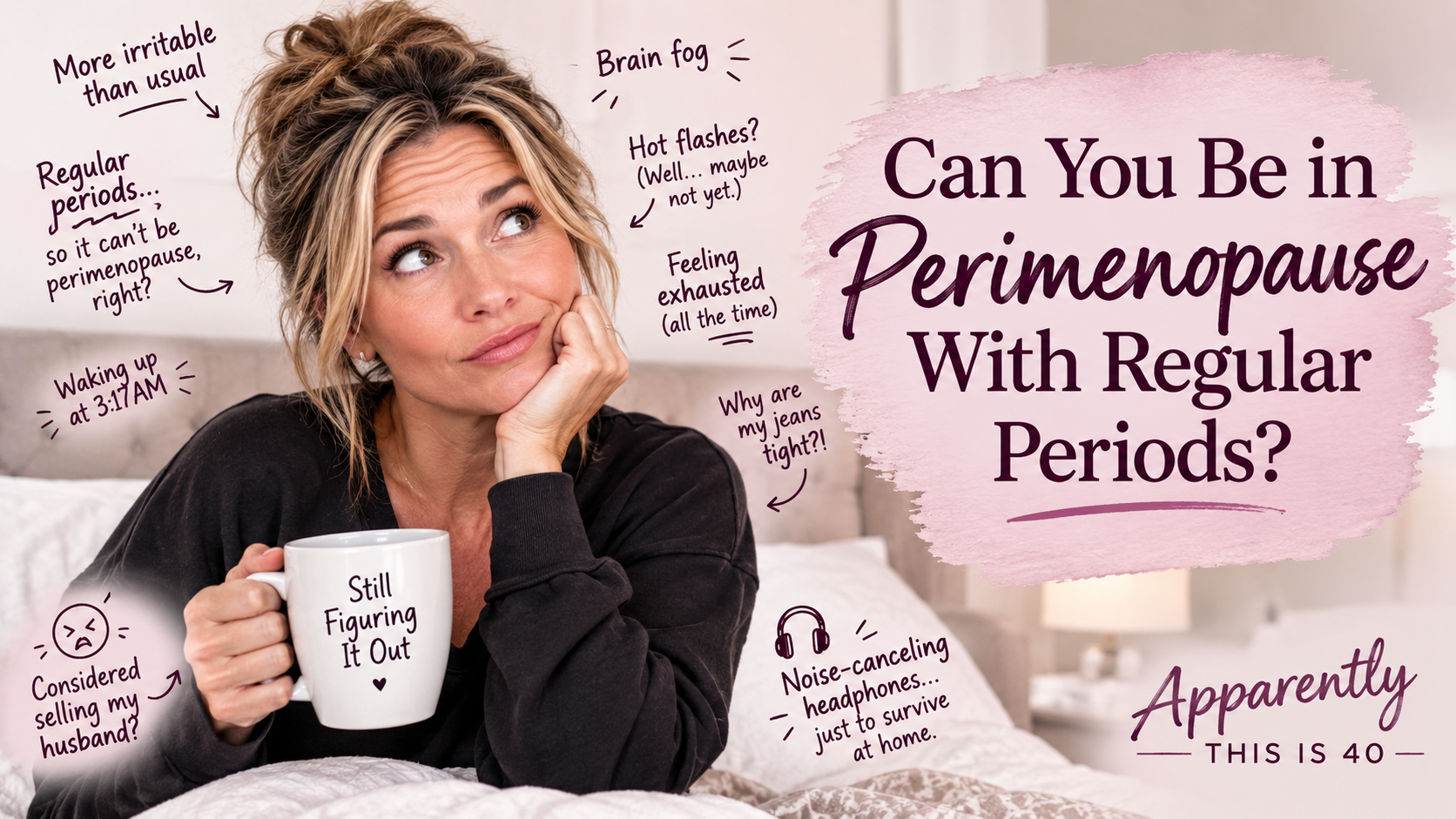 Can You Be in Perimenopause With Regular Periods?